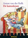 Anton van der Kolk - De kattenkrant / Bikkels