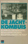 Middelbeek, Hans - De jachtkombuis: kombuis, organisatie, bewaarmethoden, recepten, medische hulp Middelbeek, Hans - De jachtkombuis: kombuis, organisatie, bewaarmethoden, recepten, medische hulp
