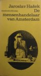 Hasek, Jaroslav - De mensenhandelaar van Amsterdam