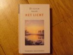 Bruere D. / Campen van M.M. / Vlastuin van E. / Jongejan L.M. / e.a. / onder redactie van - Uitzien naar het Licht