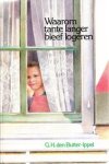 Butter-Ippel, G.H. den - Waarom tante langer bleef logeren