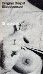 Dorpat, Draginja - Ellebogenspel