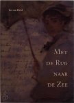 Lo Van Driel 233420 - Met de rug naar de zee Cadzands Mengelwerk