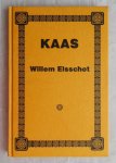 Elsschot, Willem - Kaas [ isbn 9069330091 ]