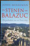 Merriman, J. - De stenen van Balazuc / de geschiedenis van een Frans dorp