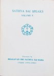 Kasturi, N. (compiled from notes taken by) / Sri Sathya Sai Baba - Sathya Sai speaks, volume X (10); discourses by Bhagavan Sri Sathya Sai Baba (years 1975-1980)