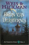 Margaret Weis, Tracy Hickman - Bron van duisternis | De verheven steen deel 1