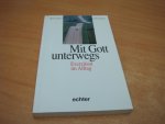 Jilesen, Martien & Jochen Julicher - Mit Gott unterwegs - Exerzitien im Alltag