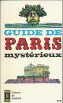 - Guide de Paris mystérieux - Guide de Paris mystérieux