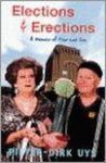 Pieter-Dirk Uys - Elections and Erections