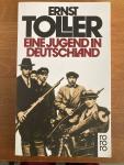 Toller, Ernst - Eine Jugend in Deutschland