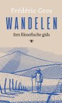 Frédéric Gros - (1) Wandelen