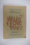 Haynes, Jim and Pasle-Green, Jeanne - Hello I love you (3 foto´s)