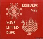 Evers-Dijkhuizen, W. - e.a. (ten geleide) - Kruuskes van mine letterdoek
