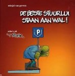 Gerwe, Miesjel van. - De beste stuurlui staan aan wal!, Echo's uit 't Moer