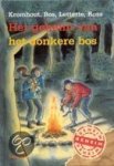 Kromhout, Rindert & Chris Bos & Matine Letterie - Het geheim van het donkere bos