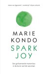 Marie Kondo - Spark Joy een geïllustreerde masterclass in de kunst van het opruimen