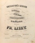 Liszt, Franz: - [R 150, 1] Dessauer`s Lieder. Lockung. Zwei Wege. Spanisches Lied für das Pianoforte übertragen von Fr. Liszt. [Nr. 1:] Lockung