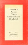 ADORNO, T.W. - Prismen. Kulturkritik und Gesellschaft.