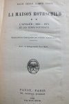 Egon Caesar Conte Corti, traduction Francaise de Pierre Raffegeau - La Maison Rothschild (2 delen) L'essor 1770-1830 + 1830-1871