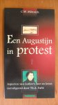 Monnich, C.W. - Een Augustijn in protest