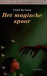 Cliff McNish - Het magische spoor / Robin en de Aardskinderen / 2