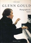 Attila Csampai, Tim Page - Glenn Gould : photographische Suiten : mit einem Essay von Attila Csampai, einem Interview von Tim Page [aus dem Amerikanischen übersetzt von Hans-Joachim Metzger] und einer Diskographie von Michael Stegemann