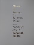 Photographs: Wingate Paine, Words: Françoise Sagan, Federico Fellini - Mirror of Venus