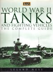 NESS, Leland - Jane's World War II Tanks and Fighting Vehicles -The Complete Guide.