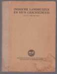 Wall, V.I. van de - Indische landhuizen en hun geschiedenis Eerste deel ( niet meer verschenen)