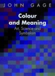 John Gage - Colour and Meaning