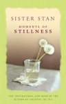 Stanislaus Kennedy - Moments of Stillness