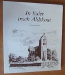 Mulder, Halbe - In kuier troch Aldskoat : yn wurd en print