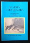 Fer van Vuren     Wouter Haanebrink - De veren over de Mark deel 1  De trekveren tussen Breda en Terheijden  Heemkundekring de "Vlasselt" Nr. 106