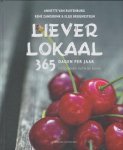 Ruitenburg, Anette van - Liever lokaal / 365 dagen per jaar