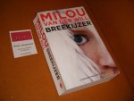 Milou van der Will - Breekijzer. Literaire Thriller