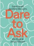 Els Dragt ; Jeroen Timmer - Dare to Ask