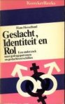 HESSELLUND, HANS - Geslacht, identiteit, rol. Ontwikkeling van geslachtsrollen en gedragspatronen
