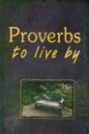 Roux, Wilma le - Proverbs to Live by