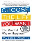 Tal Ben-Shahar - Choose the Life You Want