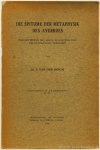 AVERROES, BERGH, S. VAN DEN - Die Epitome der Metaphysik des Averroes. Übersetzt und mit einer Einleitung und Erläuterungen versehen.