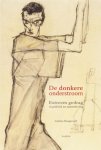 A. Hoogerwerf - De donkere onderstroom extreem gedrag in politiek en samenleving