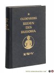 Oldenberg, Hermann. - Reden des Buddha. Lehre / Verse / Erzählungen.