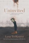 Lysa Terkeurst 201047 - Uninvited Living Loved When You Feel Less Than, Left Out, and Lonely