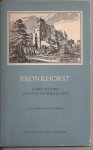 EBBENHORST TENGBERGEN, E.J. van - Bronkhorst. Korte historie van stad en heerlijkheid.