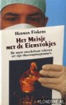 Finkers, Herman - Het Meisje met de Eierstokjes, de emest vruchtbare teksten uit zijn theaterprogramma's