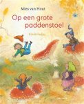 Mies Van Hout - Liedjesboeken mies van hout Op een grote paddenstoel