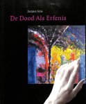 Sens, Jacques - De dood als erfenis. Gesigneerd door de auteur