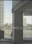 TILLIM, Guy - Avenue Patrice Lumumba. With texts by Robert Gardner and Guy Tillim.