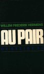 Hermans, W. F. - Au Pair Hermans, W. F. - Au Pair